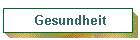 Gesundheit